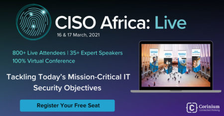 CISO Africa: Live online event shines light on mission-critical security objectives