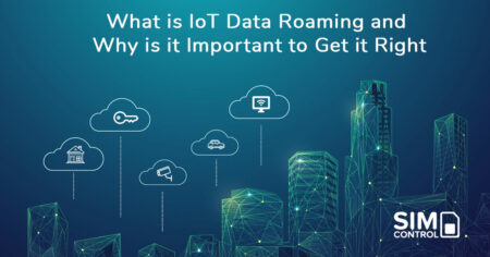 What is IoT data roaming and why is it important to get it right?