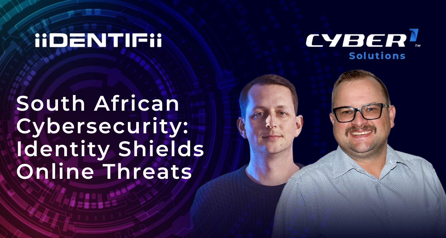 SA security experts name identity as first line of defence against online threats - CYBER1 Solutions and iiDENTIFii - Christiaan Swanepoel and Marco Wagener