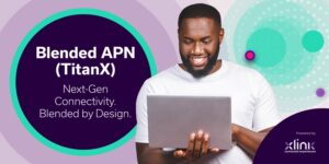 XLink's Blended APN (TitanX) redefines business connectivity