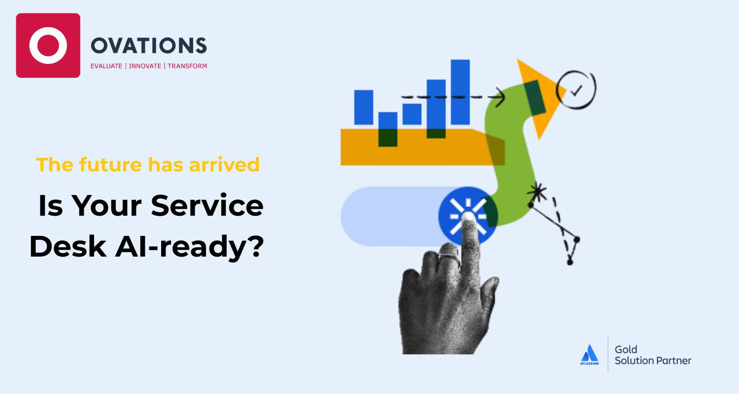 Service is everyone’s problem now – and that’s exactly why the Atlassian Service Collection matters - Ovations