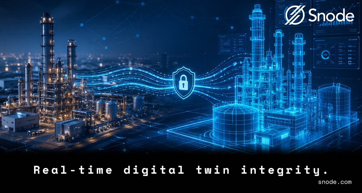Digital twins are only as good as the pipes that feed them - Snode Technologies