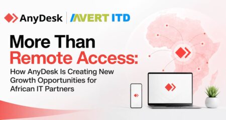 Avert IT Distribution, AnyDesk create growth opportunities for African IT partners Avert IT Distribution, AnyDesk create growth opportunities for African IT partners