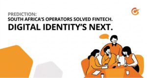 South Africa's operators solved fintech. Digital identity is next - Contactable