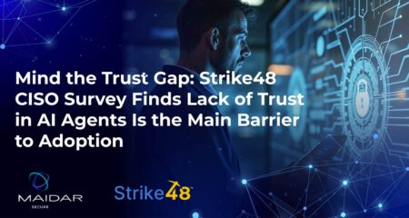 Strike48 report: security leaders wary of AI agents - Maidar Secure