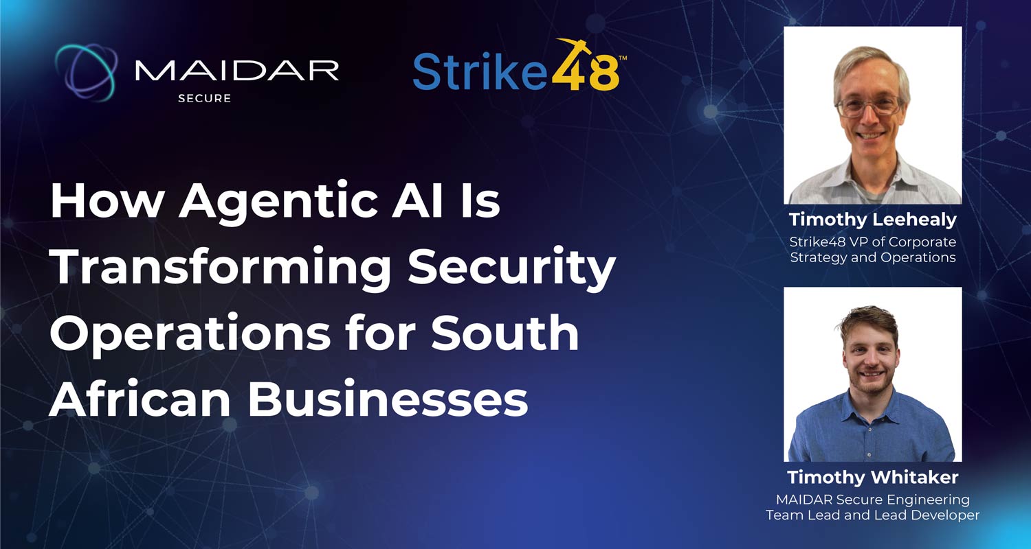 How agentic AI is transforming South African security operations - Maidar Secure Strike48
