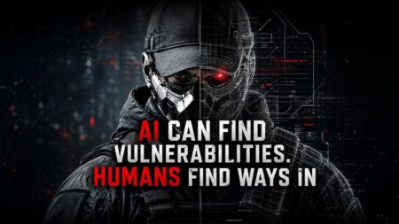 AI can find vulnerabilities. Humans find ways in